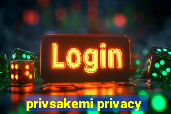 privsakemi privacy