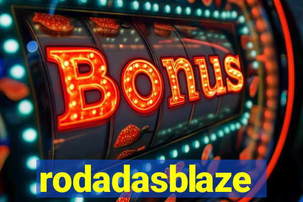 rodadasblaze