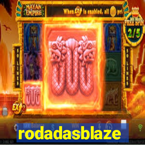 rodadasblaze