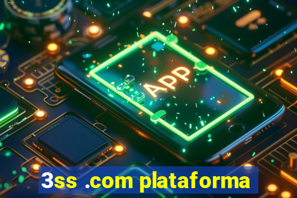 3ss .com plataforma