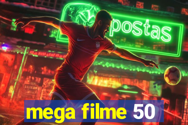 mega filme 50