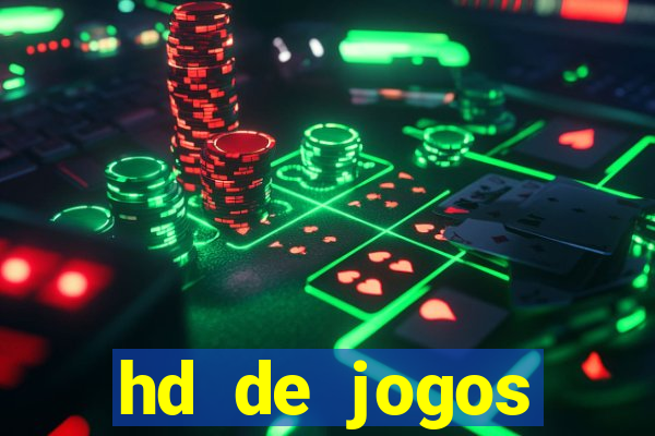 hd de jogos aliexpress - download