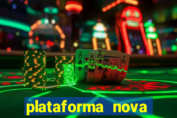 plataforma nova pagando bet