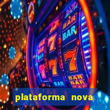 plataforma nova pagando bet