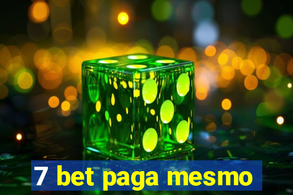 7 bet paga mesmo