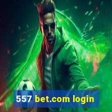 557 bet.com login