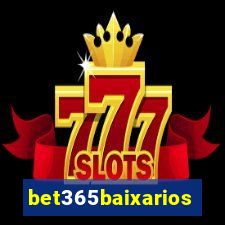 bet365baixarios