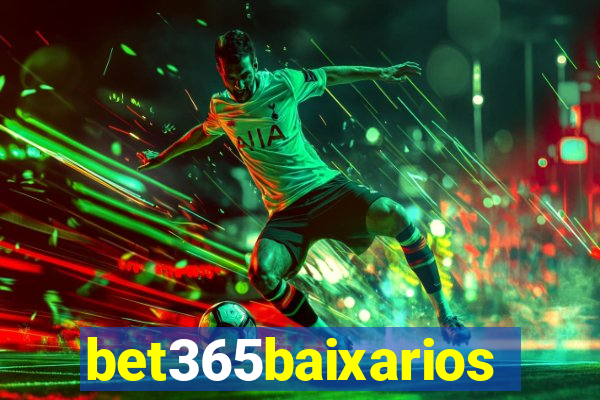 bet365baixarios