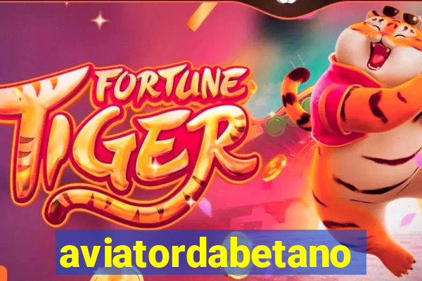 aviatordabetano