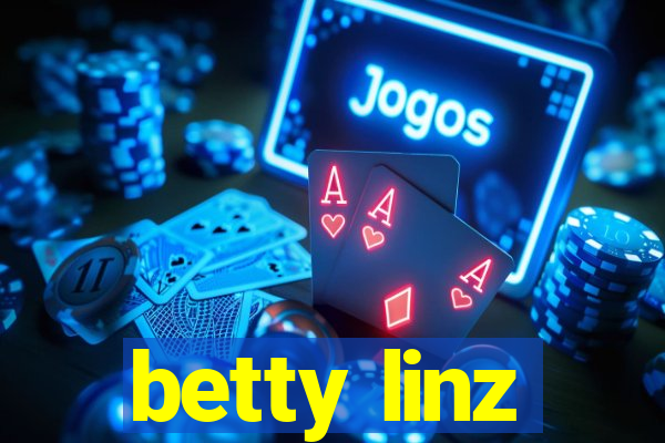 betty linz