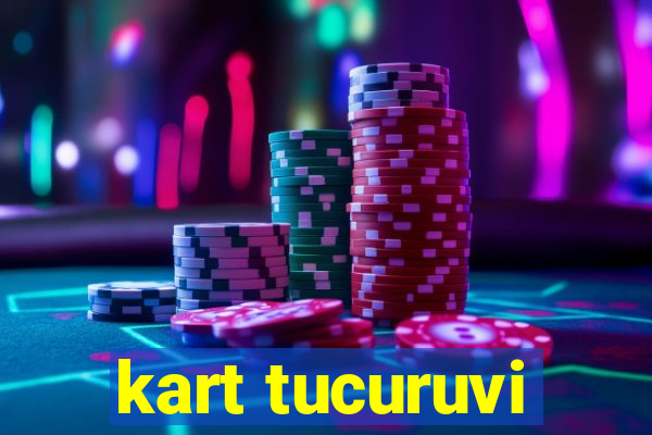 kart tucuruvi