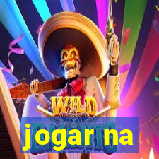 jogar na