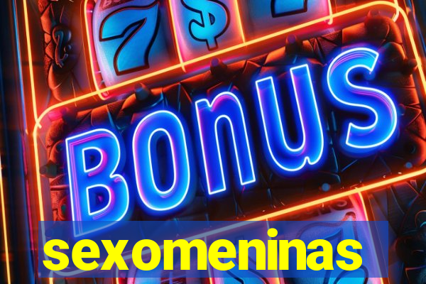 sexomeninas