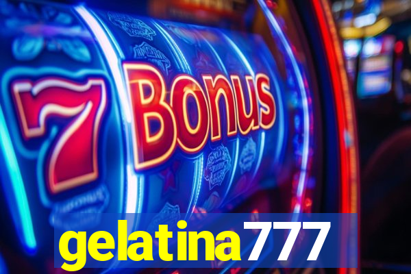 gelatina777