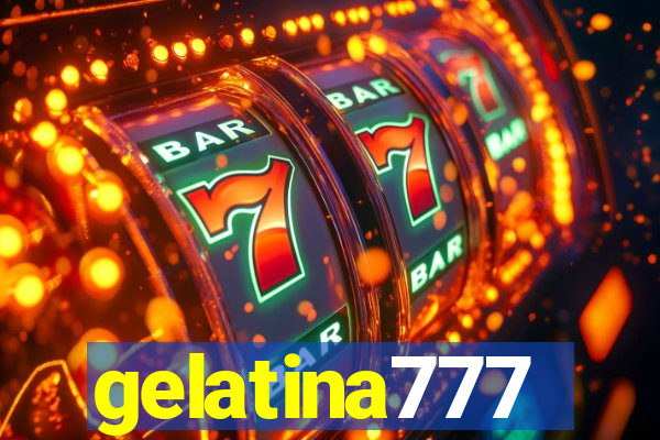 gelatina777