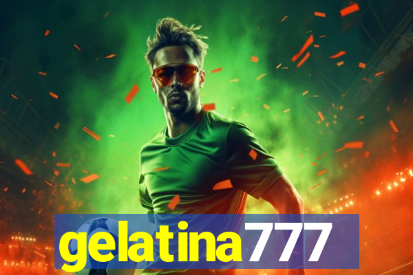 gelatina777