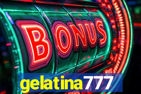 gelatina777