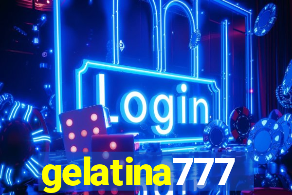 gelatina777