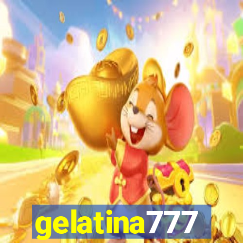 gelatina777