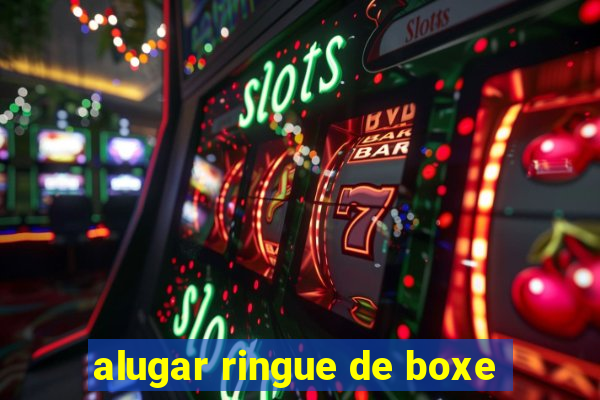 alugar ringue de boxe