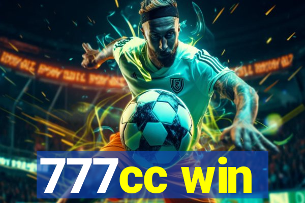 777cc win