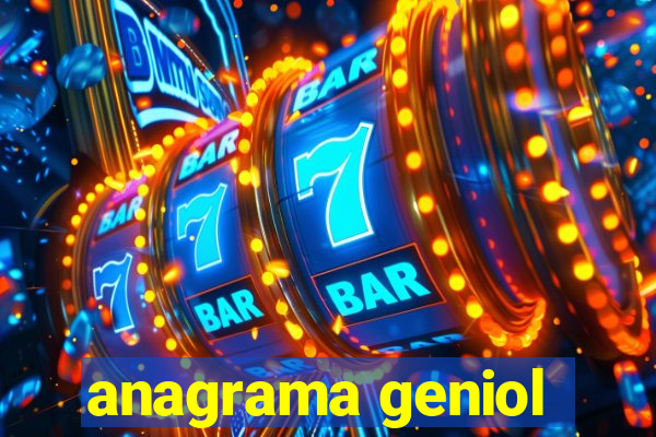 anagrama geniol