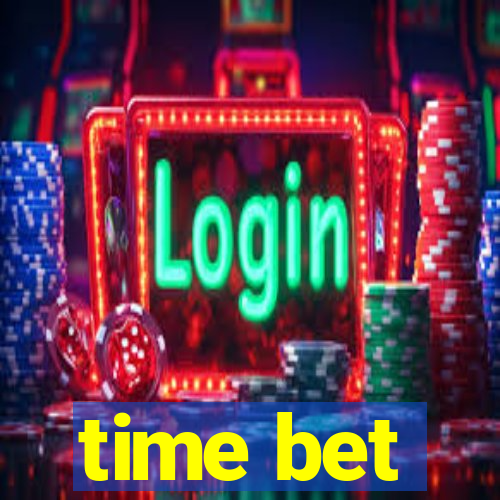 time bet