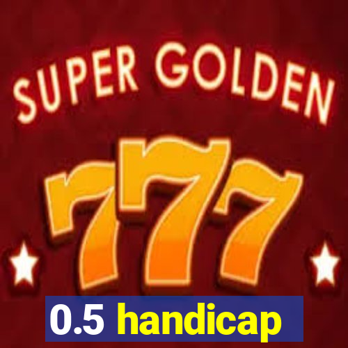 0.5 handicap