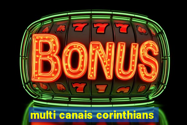 multi canais corinthians