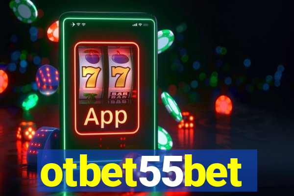 otbet55bet