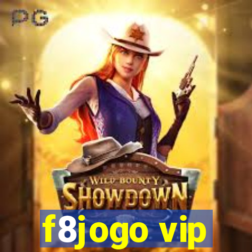 f8jogo vip