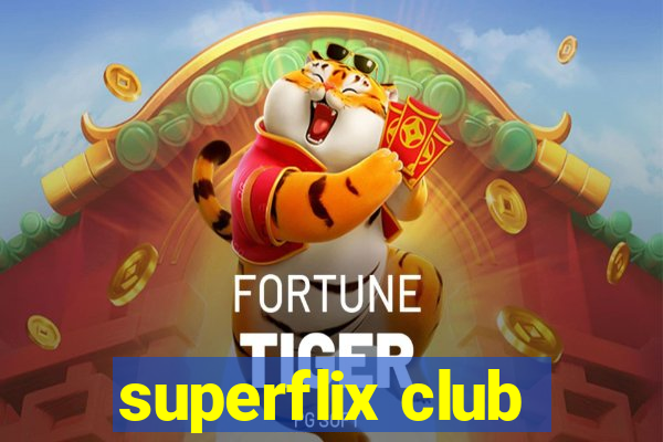 superflix club