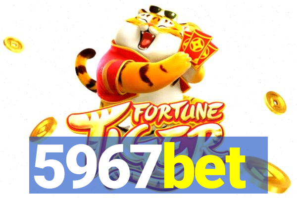 5967bet