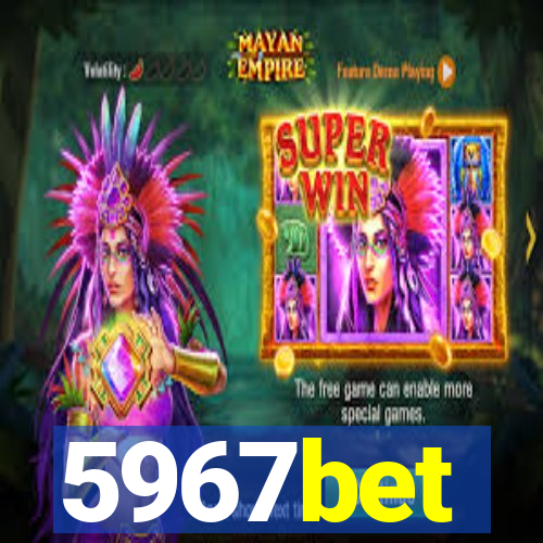 5967bet