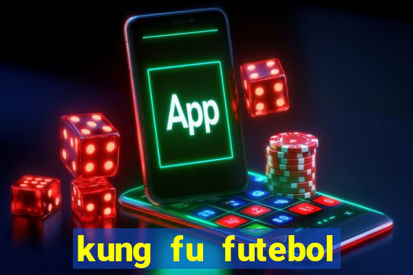 kung fu futebol clube download 1080p