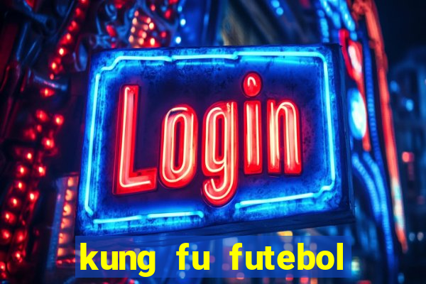 kung fu futebol clube download 1080p