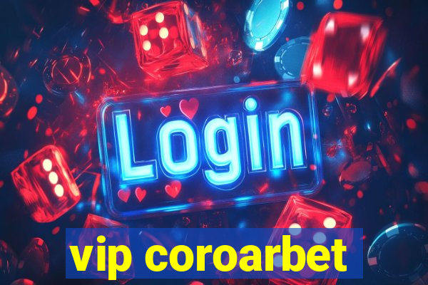 vip coroarbet