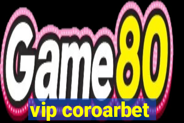 vip coroarbet