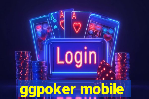 ggpoker mobile