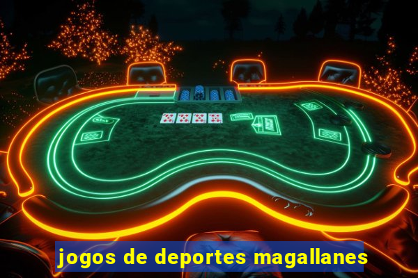 jogos de deportes magallanes