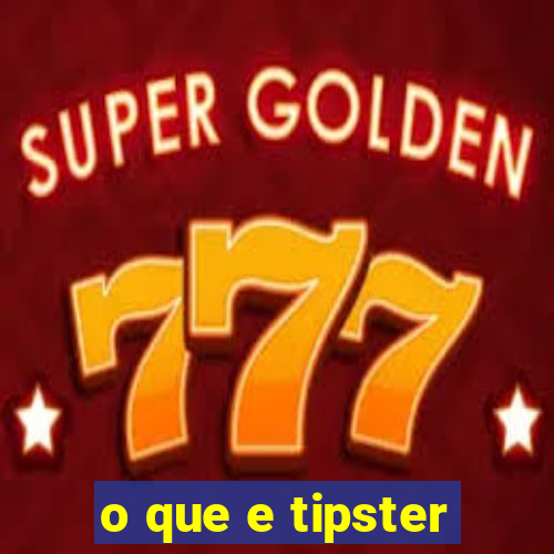 o que e tipster