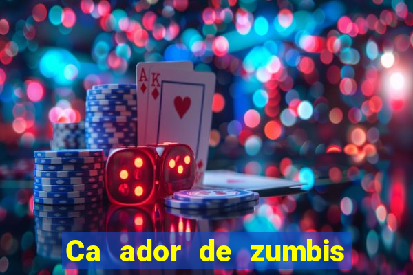 Ca ador de zumbis baixar ca ador de zumbi filme completo dublado