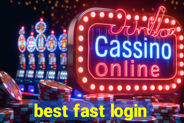 best fast login