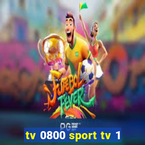 tv 0800 sport tv 1