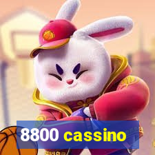 8800 cassino