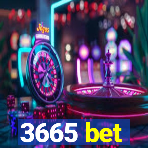 3665 bet