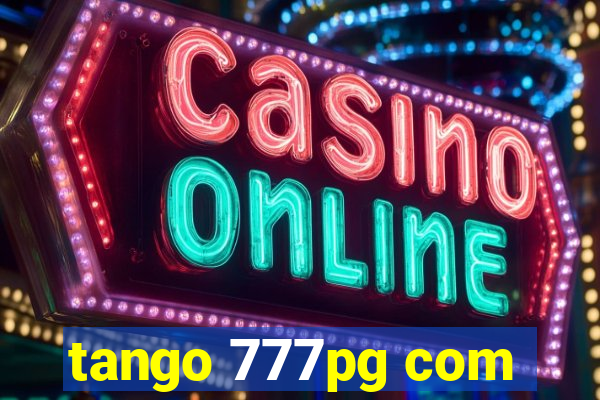 tango 777pg com