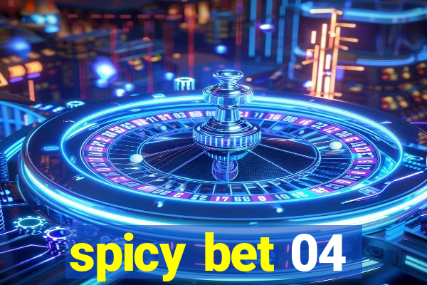 spicy bet 04