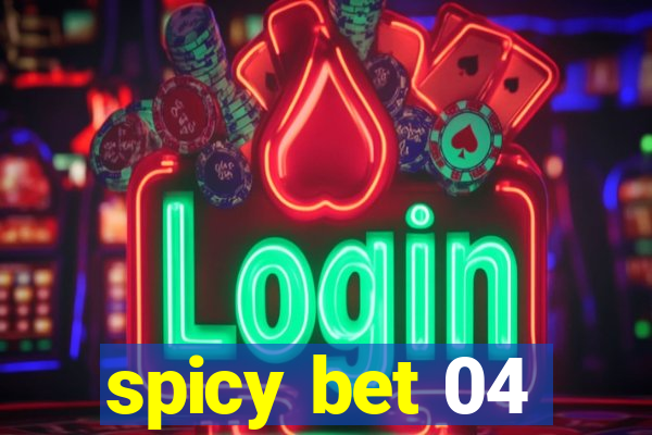 spicy bet 04