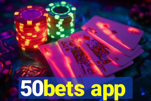 50bets app